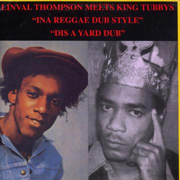 【新品】加LP Linval Thompson, King Tubbys Ina Reggae Dub Style: Dis A Yard Dub AALP0189 Clocktower CA /00230 【新品】加LP Linval Thompson, King Tubbys Ina Reggae Dub Style: Dis A Yard Dub AALP0189 Clocktower CA /00230