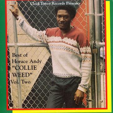 加LP Horace Andy Best Of Volume 2: Collie Weed CTLP0208 Clocktower CA /00230