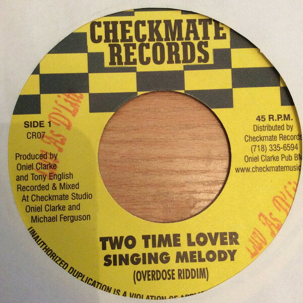 【中古】7” Singing Melody / Worl-A-Girl Two Time Lover / Overdose A Love CR07 Checkmate Records /00080