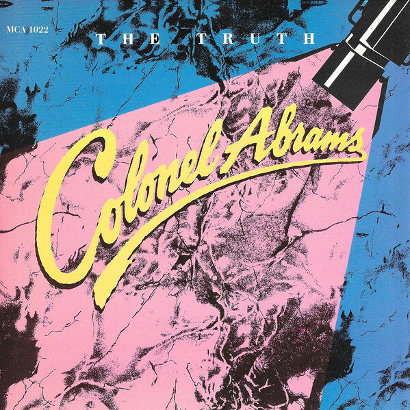 英7” Colonel Abrams The Truth MCA1022 MCA Records /00080
