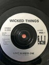 【中古】英7” Wicked Things Love Number One WICK1 Get A Wick Records /00080