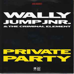 【中古】英7” Wally Jump Jr & The Criminal E Private Party USA624 Breakout /00080 【中古】英7” Wally Jump Jr & The Criminal E Private Party USA624 Breakout /00080