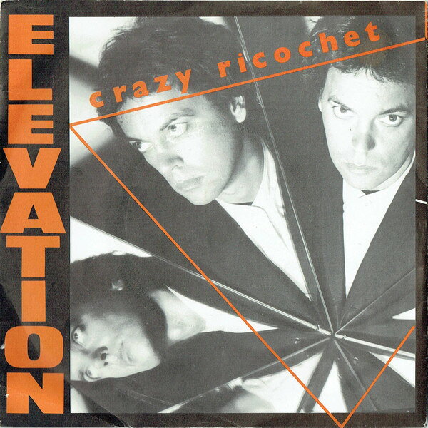 【中古】英7” Elevation (9) Crazy Ricochet POSP220 Polydor /00080