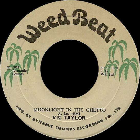 šۥޥ7 Vic Taylor Moonlight In The Ghetto WB115 Weed Beat /00080