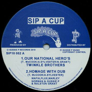 【新品】英10” Twinkle Brothers; Mafia & Flux Our National Heroes: Homage With Dub / Freedo Sound SIP10052 Sip A Cup UK /00142
