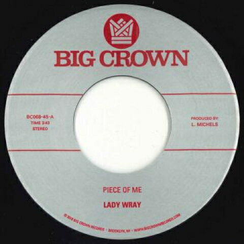【新品】7” Lady Wray Piece Of Me / Come On In BC06845 Big Crown US /00048