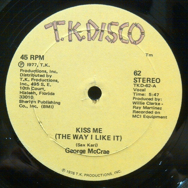 【中古】米12” George McCrae Kiss Me (The Way I Like It) 62 T.K. Disco /00250