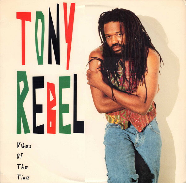 【中古】12” Tony Rebel Vibes Of The Time 4274921 Sony Music /00250