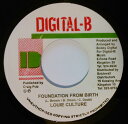 【中古】ジャマイカ7” Louie Culture Foundation From Birth BD075 Digital-B /00080