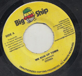 7” Aidonia We Run Up Town NONE Big Ship /00080