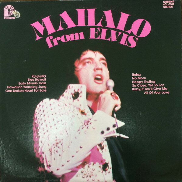LP Elvis Presley Mahalo From Elvis ACL7064 PICKWICK /00260