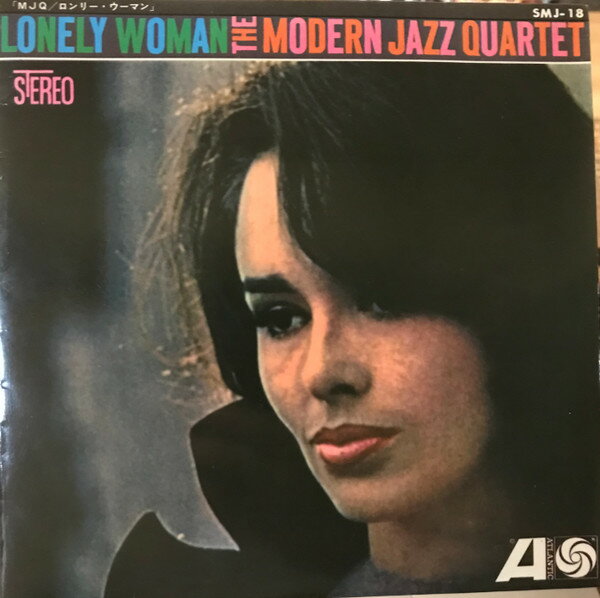 Artist Name: J - 【中古】7” Modern Jazz Quartet Lonely Woman SMJ18 Atlantic /00080