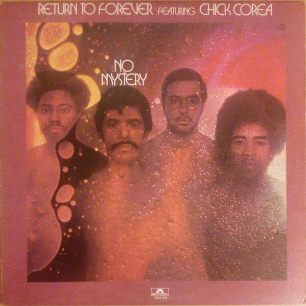 LP Return To Forever, Chick Corea No Mystery 2302034 Polydor /00260