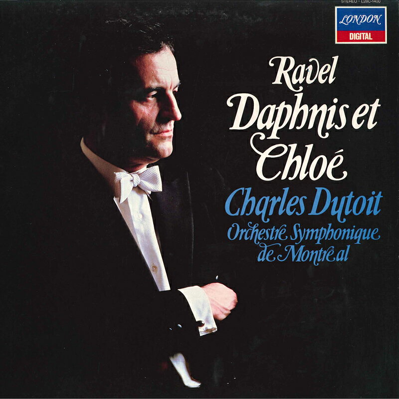 Classic - 【中古】LP シャルル・デュトワ, モントリオ ラヴェル: バレエ音楽 ダフニスとクロエ 全曲 L28C1400 LONDON /00260