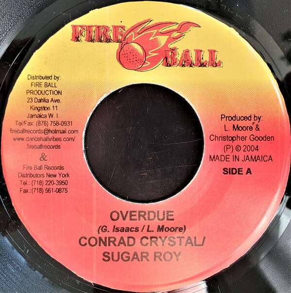 【中古】7” Conrad Crystal Sugar Roy / R Overdue / Brown Eyes NONE Fire Ball Records /00080