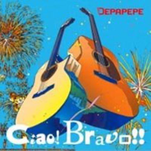 CD Depapepe Ciao Bravo SB70098C /00110
