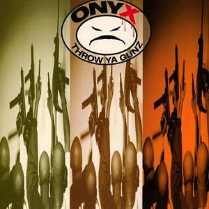 12” Onyx Throw Ya Gunz 4274766 JMJ, Rush Associated /00250