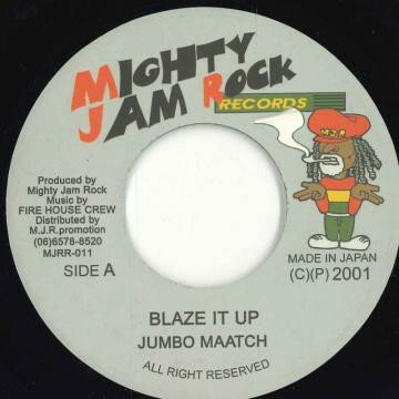 Artist Name: W - 【中古】7” Jumbo Maatch Blaze It Up MJRR011 Mighty Jam Rock Reco /00080