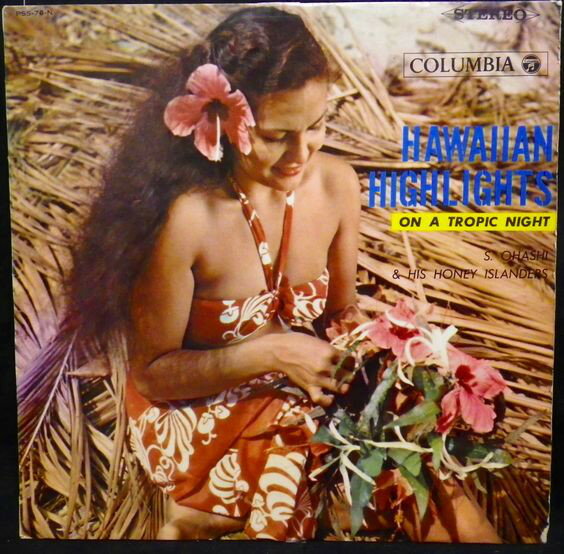 Artist Name: P - 【中古】LP S. Ohashi & His Honey Islander Hawaiian Highlights: On A Tropic Night PSS76N Columbia /00260