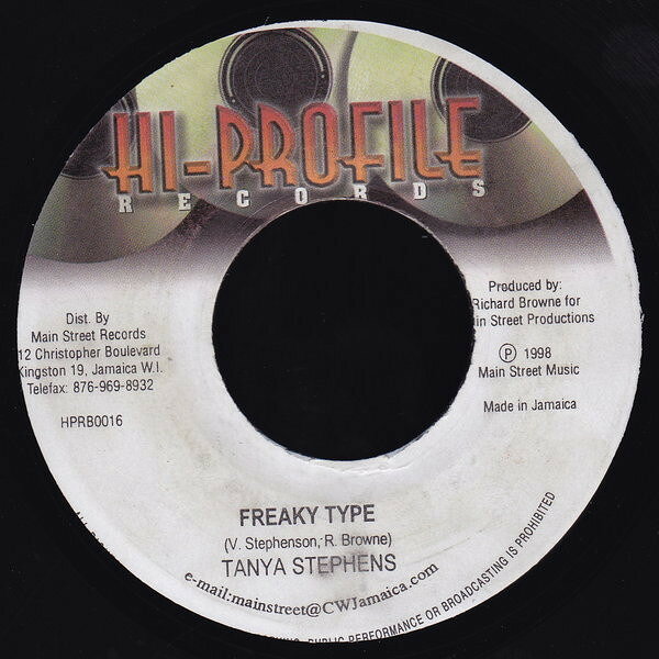 7” Tanya Stephens Freaky Type HPRB0016 Hi-Profile Records /00080