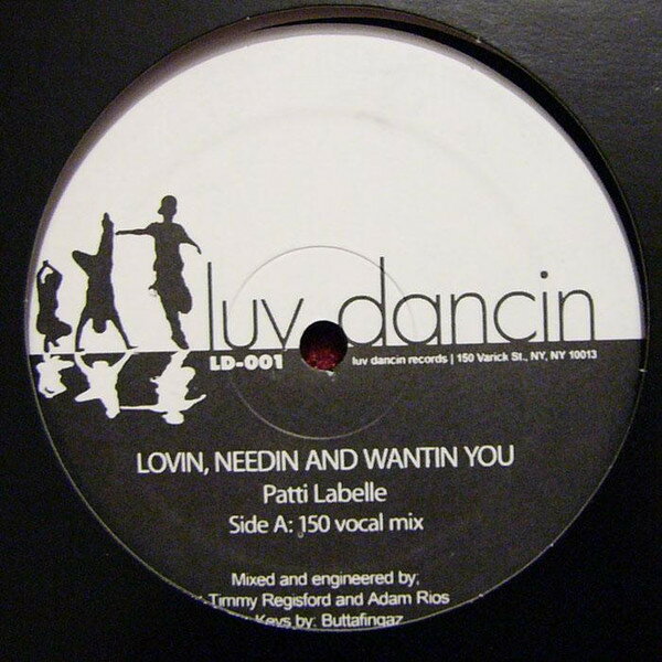 12” Patti Labelle Lovin, Needin And Wantin You LD001 Luv Dancin Records /00250