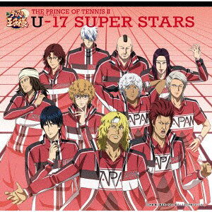 CD （アニメーション） THE PRINCE OF TENNIS II U-17 SUPER STARS NECA36001 Dream Music Publishi 未開封 /00110