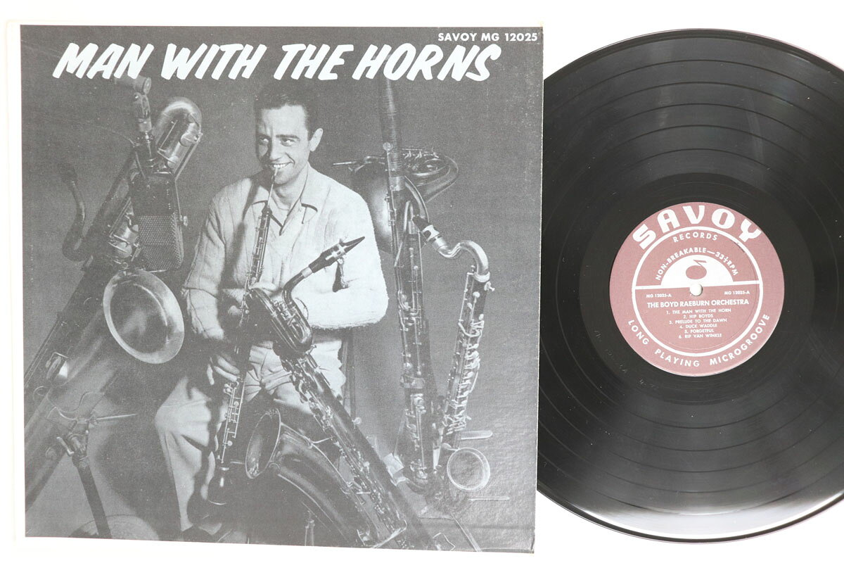 LP Boyd Raeburn Man With The Horns MG12025 Savoy /00260