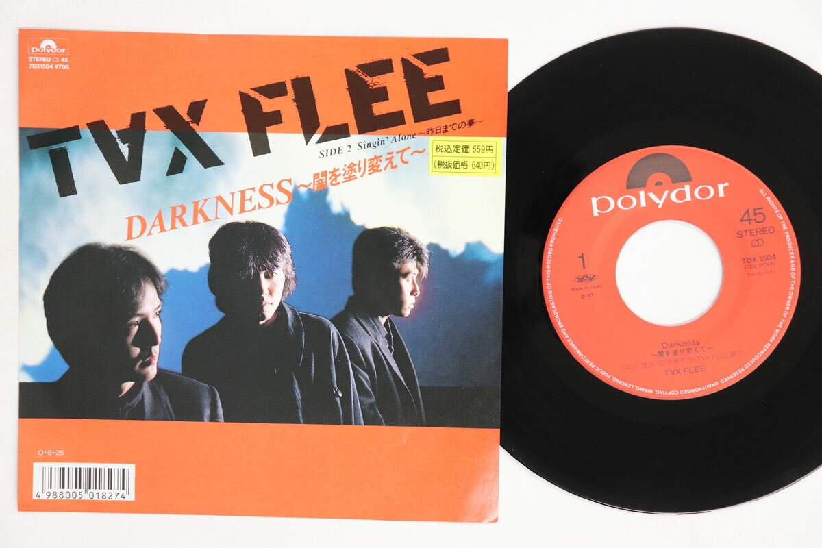 7” Tax Flee Darkness 闇を塗り変えて / Singin Alone 昨日までの夢 7DX1504 POLYDOR /00080