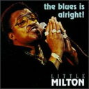 【中古】米CD Little Milton Lucky Peterson Blues Is Alright! /00110