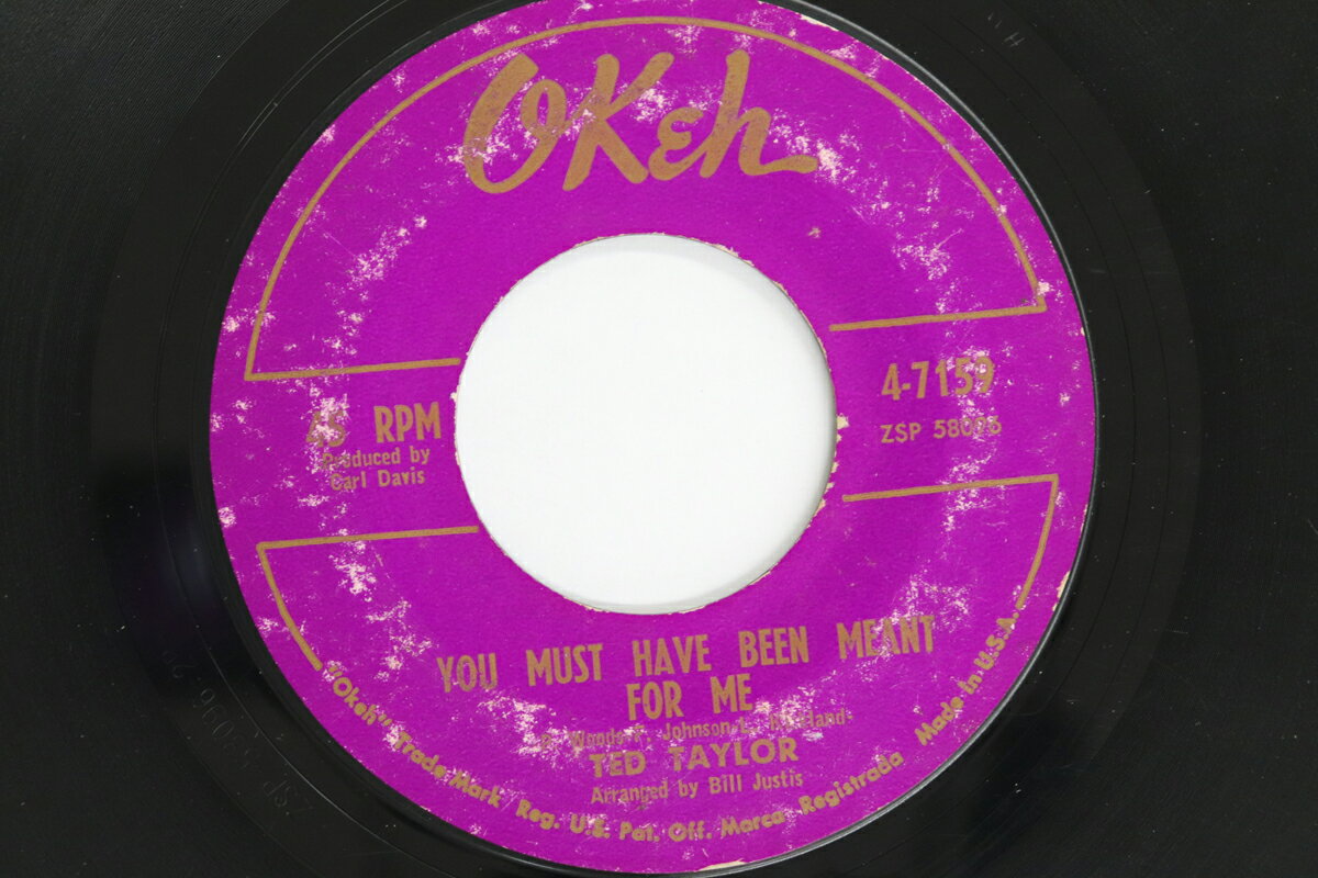 【中古】米7” Ted Taylor You Must Have Been Meant For Me / Time Has A Way 47159 OKEH /00080