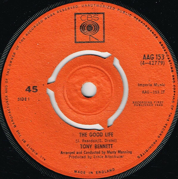 7” Tony Bennett The Good Life AAG153 CBS /00080