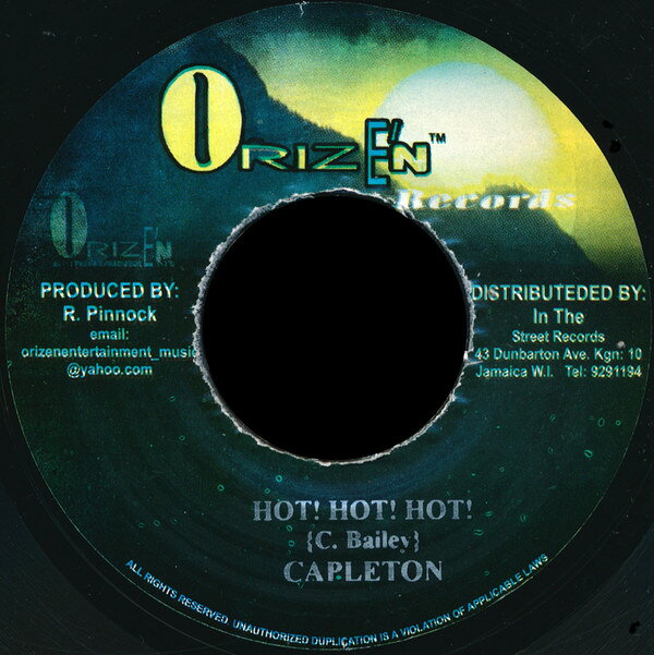 7” Capleton Hot! Hot! Hot! NONE Orizen Records /00080