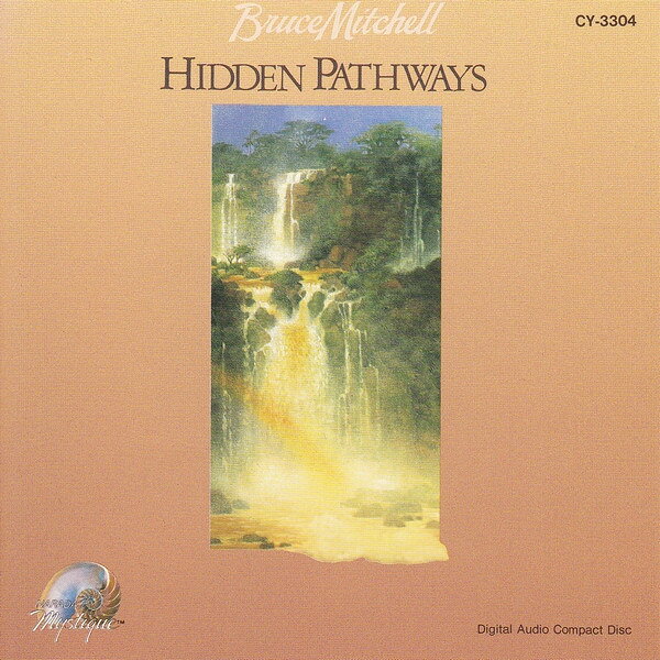 CD Bruce Mitchell Hidden Pathways CY3304 Narada Mystique /00110