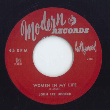7” John Lee Hooke , His Guitar Women In My Life / Hoogie Boogie 20663B Modern US /00048