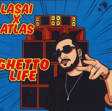 7” Lasai, Atlas Ghetto Life / (Dub) SO7002 Shout Out UK /00048