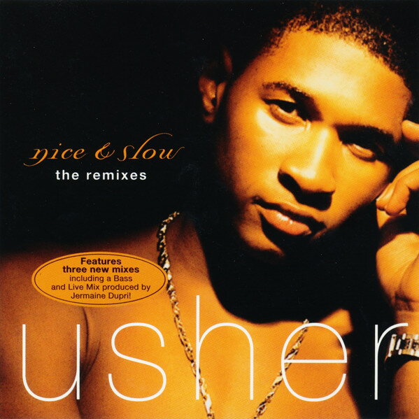 CD Usher Nice And Slow (The Remixes) LFPCD4307 LaFace Records /00110