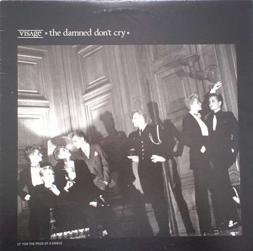 LP Visage The Damned Dont Cry PDSX2201 Polydor /00260