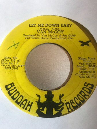 7” Van McCoy Let Me Down Easy / Soul Improvisations Part 2 BDA310 Buddah Records /00080