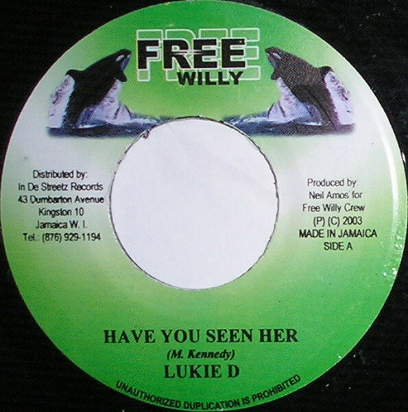 7” Lukie D / Naptali &amp; Richie Ric Have You Seen Her / Not For The Swift NONE Free Willy /00080