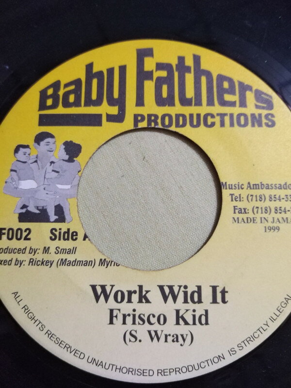 【中古】7” Frisco Kid Work Wid It BF002 Baby Fathers Product /00080