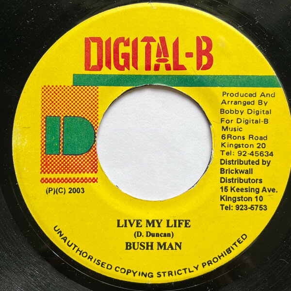 7” Bushman (3) Live My Life NONE Digital-B /00080