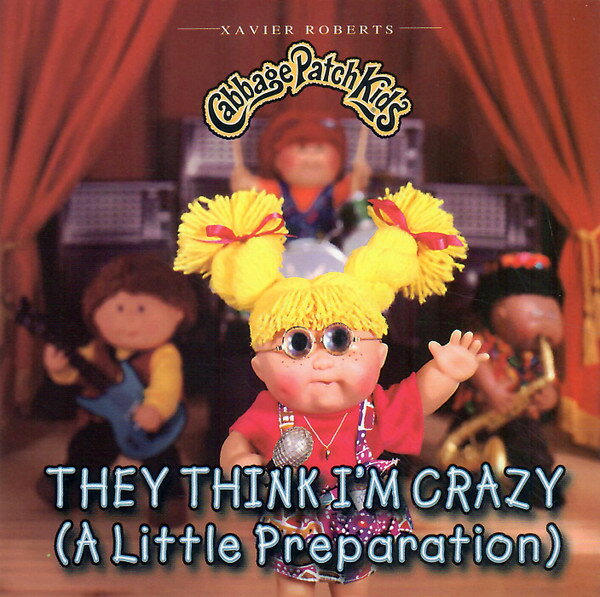 【中古】CD Cabbage Patch Kids They Think Im Crazy (A Little Preparation) CRDJ156182 Critique プロモ /00110