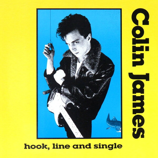 12” Colin James Hook, Line And Single BUM861 BUMSTEAD /00250