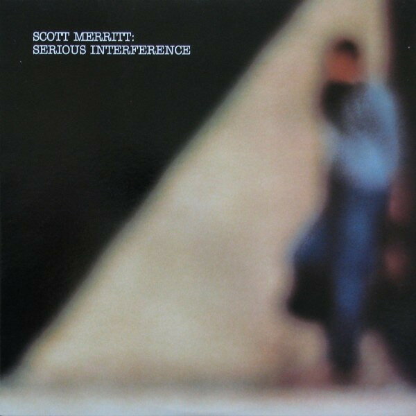 LP Scott Merritt Serious Interference LJR200 Little Jona Records /00260