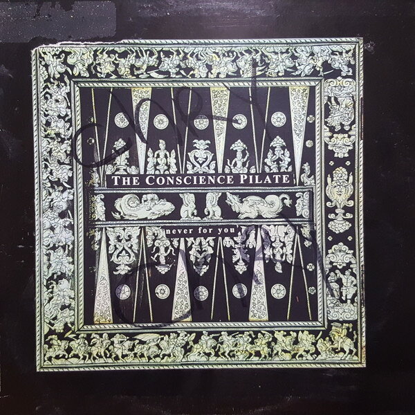 12” Conscience Pilate Never For You FWM001V Fading Ways Music /00250