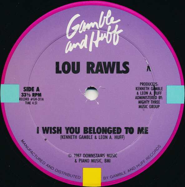 12” Lou Rawls I Wish You Belonged To Me / Its A Tough Job GH311 Gamble And Huff Reco 未開封 /00250