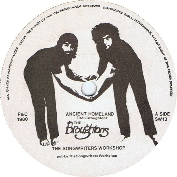 7” Edgar Broughton Band Ancient Homeland SW13 The Songwriters Work /00080