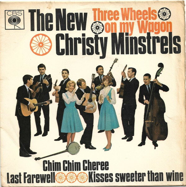 7” New Christy Minstrels Three Wheels On My Wagon EP6057 CBS /00080