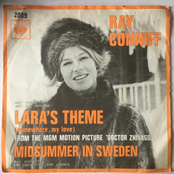 7” Ray Conniff Laras Theme (Somewhere My Love) / Midsummer In Swed 2089 CBS /00080