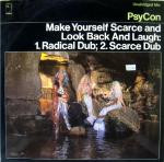 7” PsyCon Make Yourself Scarce IN12 Interdisc /00080